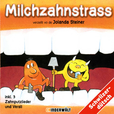 Milchzahnstrass
