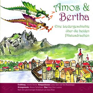 Amos und Bertha, die Pilatusdrachen
